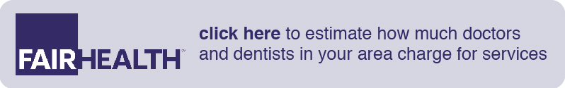 Estimate how much doctors and dentists in your area charge for services